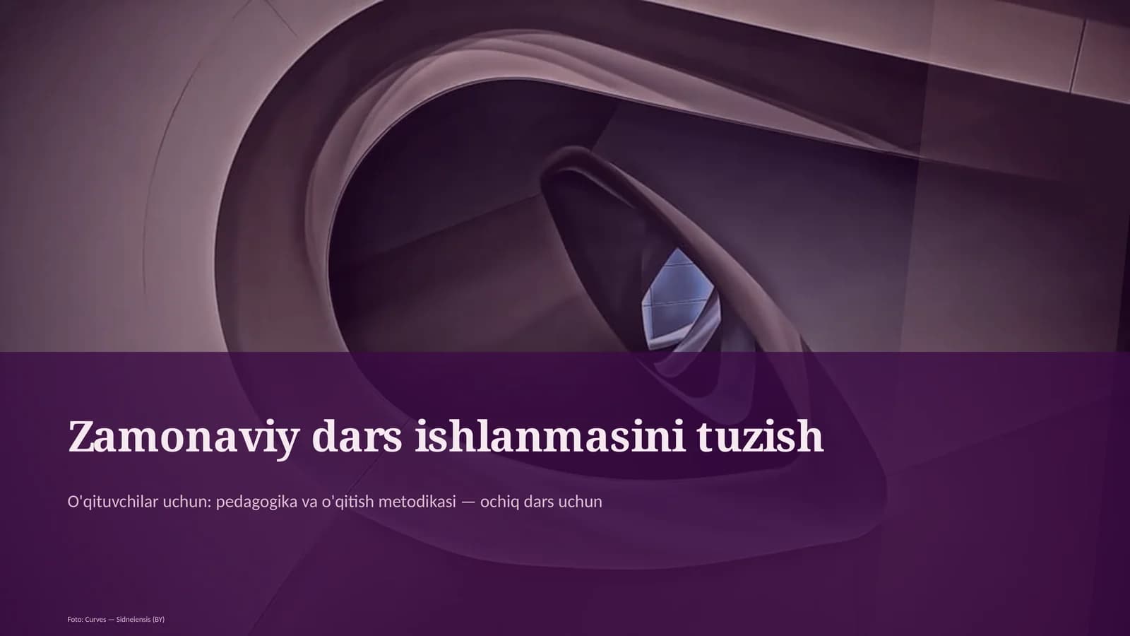 Zamonaviy dars ishlanmasini tuzish