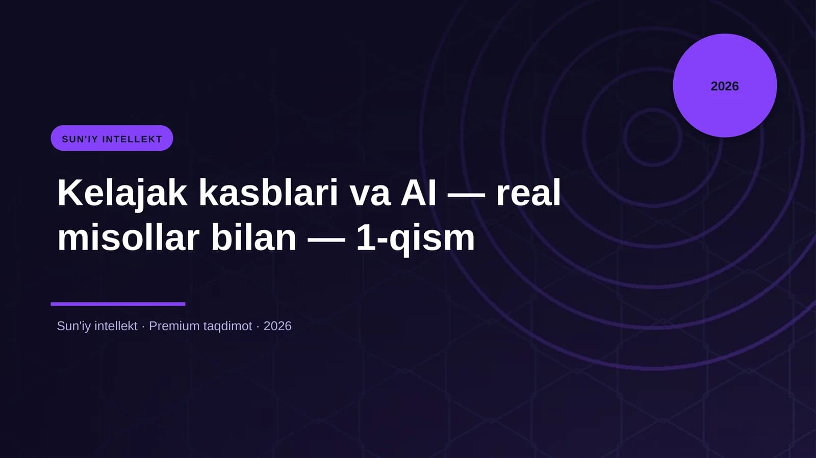 Kelajak kasblari va AI — real misollar bilan — 1-qism