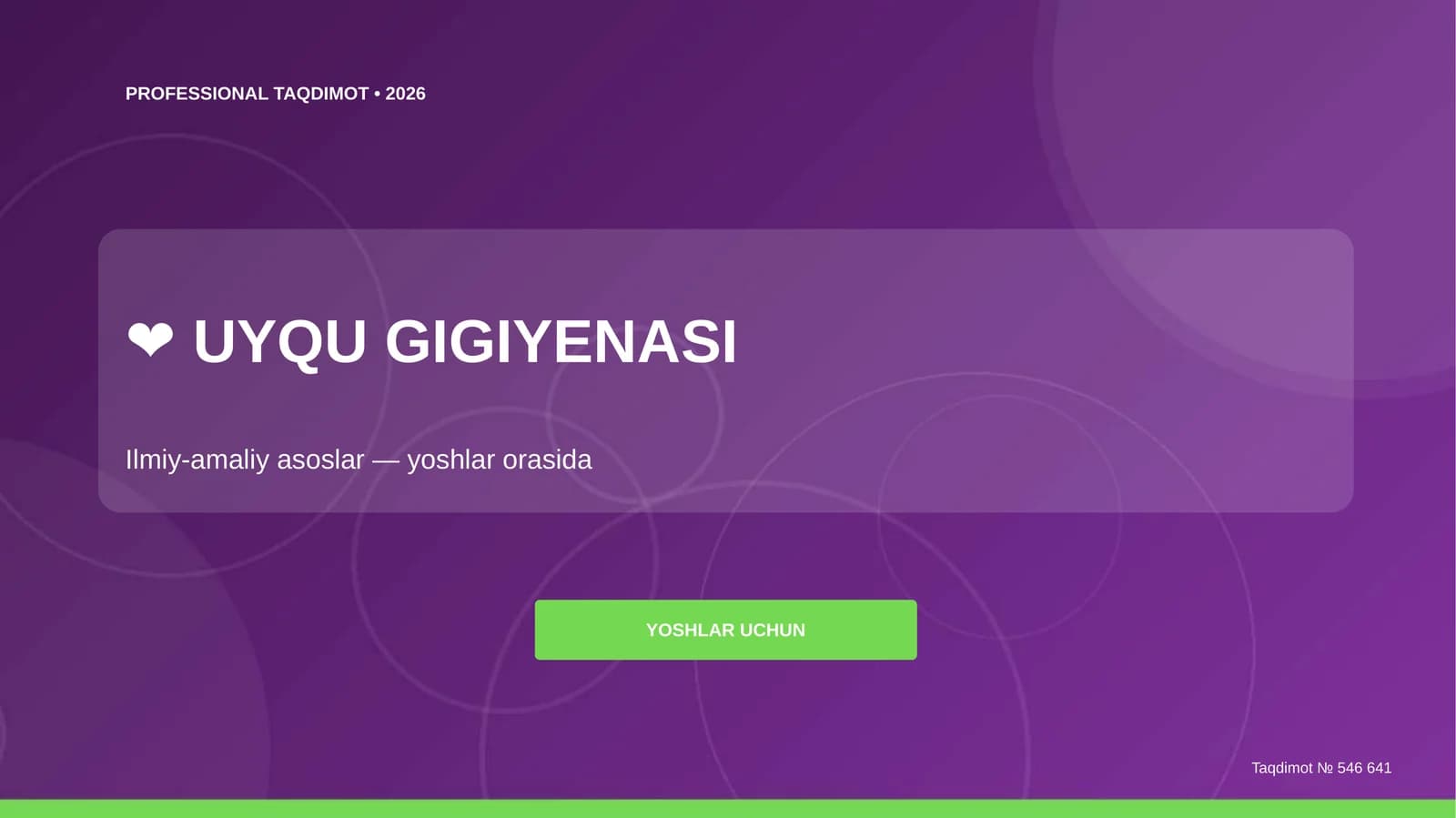 Uyqu gigiyenasi: ilmiy-amaliy asoslar (yoshlar orasida)