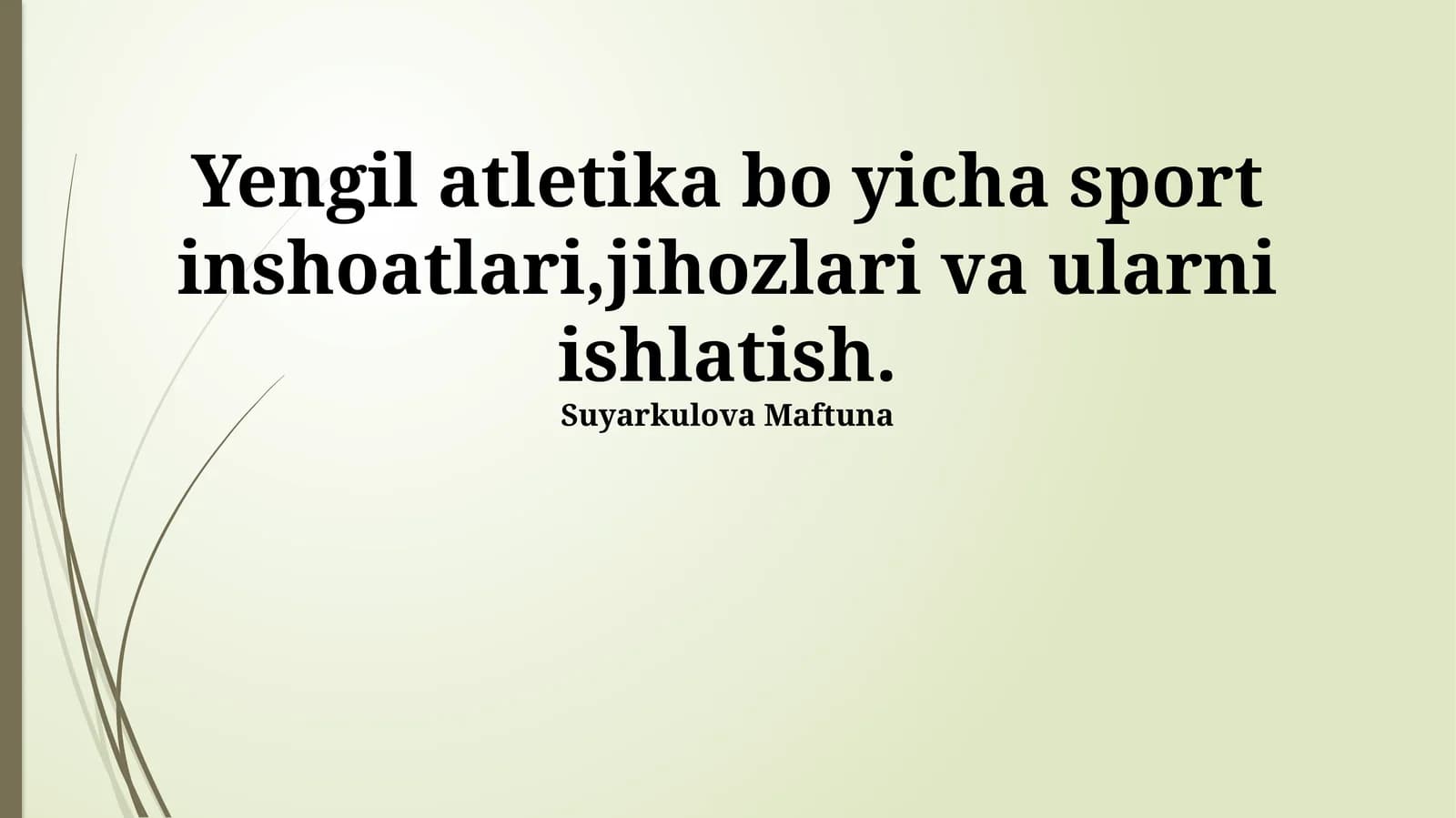 Yengil atletika bo'yicha sport inshoatlari, jihozlari va ularni ishlatish