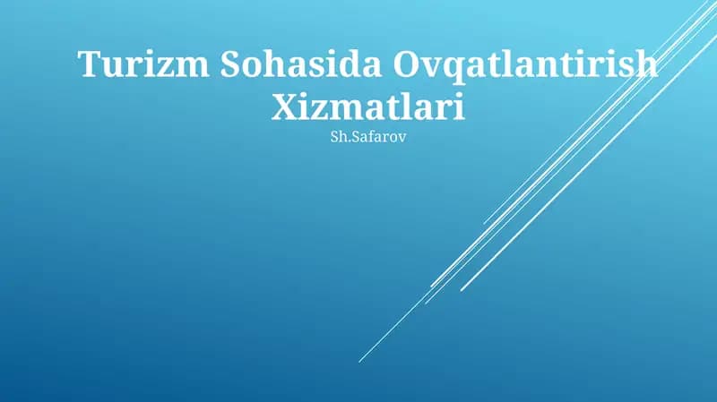 Turizm Sohasida Ovqatlantirish Xizmatlari