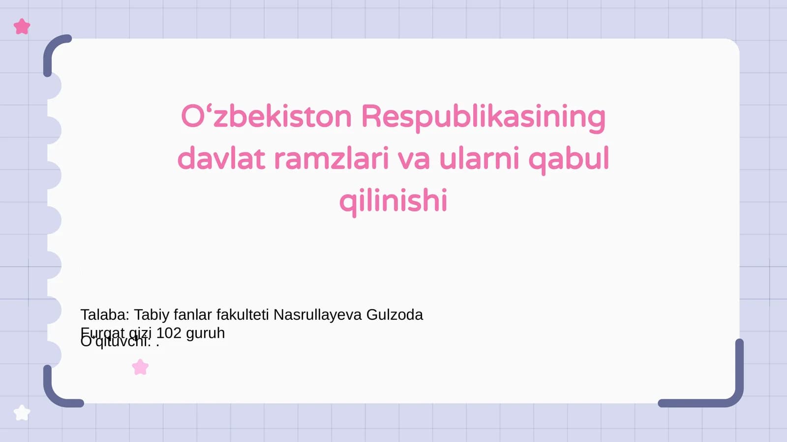 O‘zbekiston Respublikasining davlat ramzlari va ularni qabul qilinishi