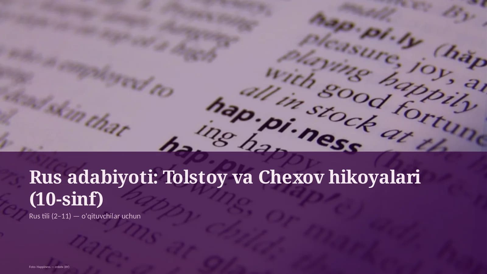 Rus adabiyoti: Tolstoy va Chexov hikoyalari (10-sinf)