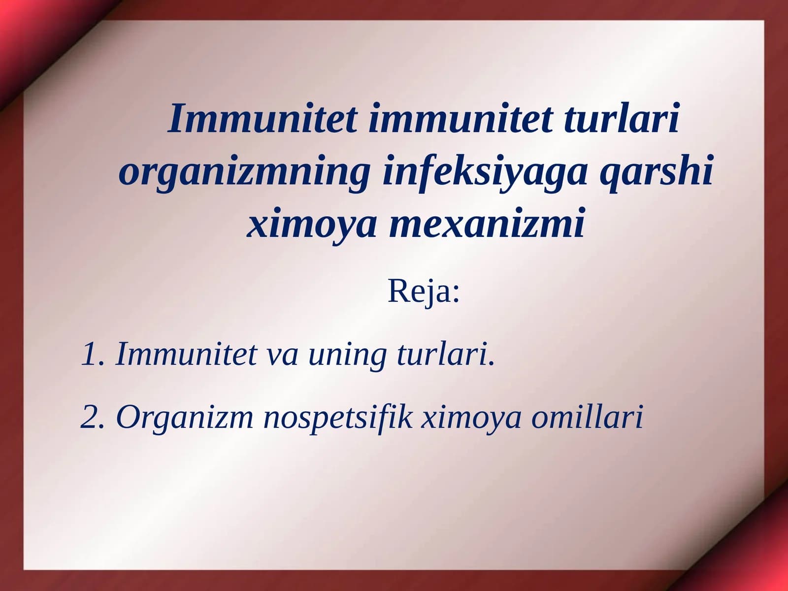 Immunitet va uning turlari