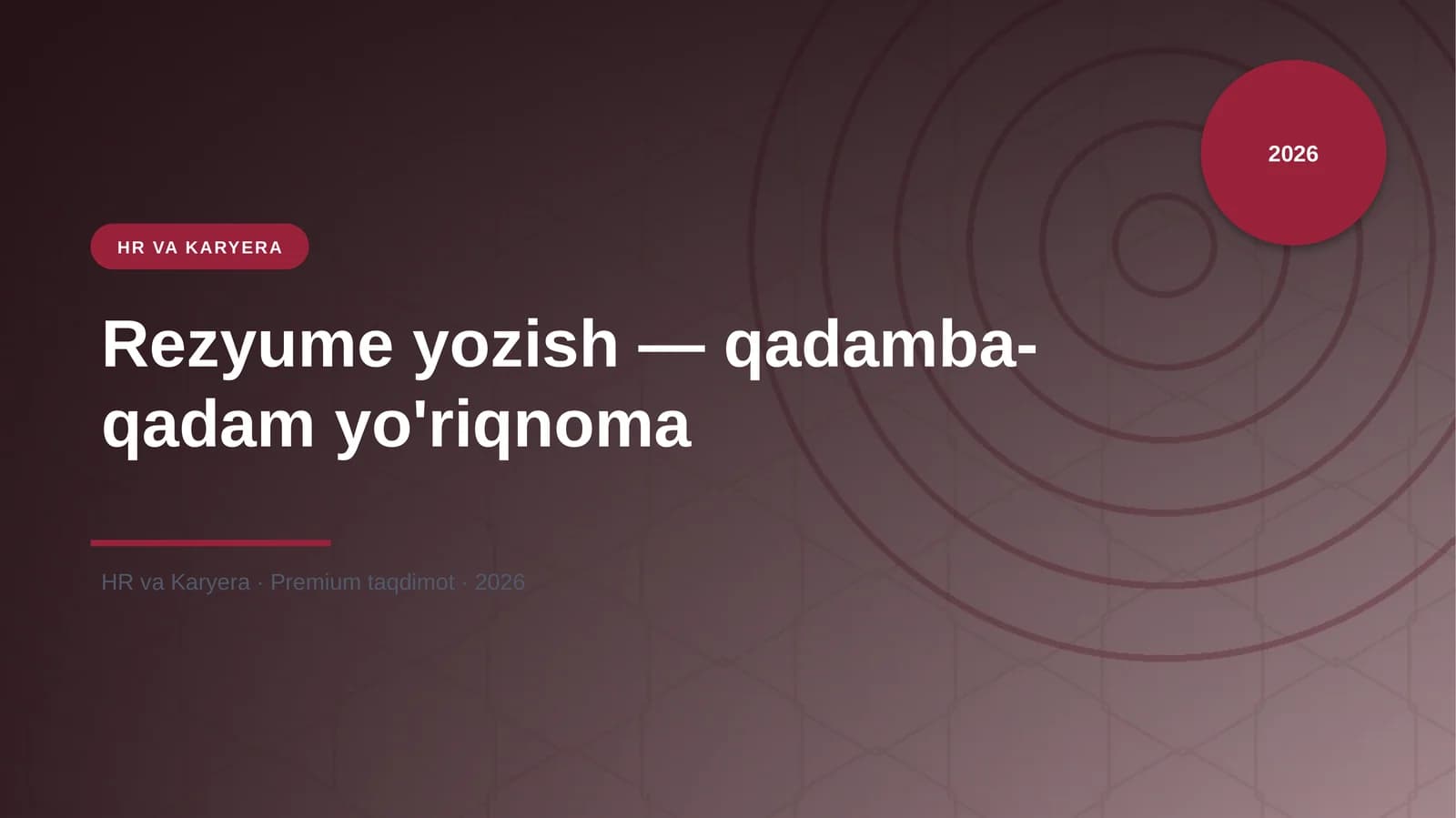 Rezyume yozish — qadamba-qadam yo'riqnoma