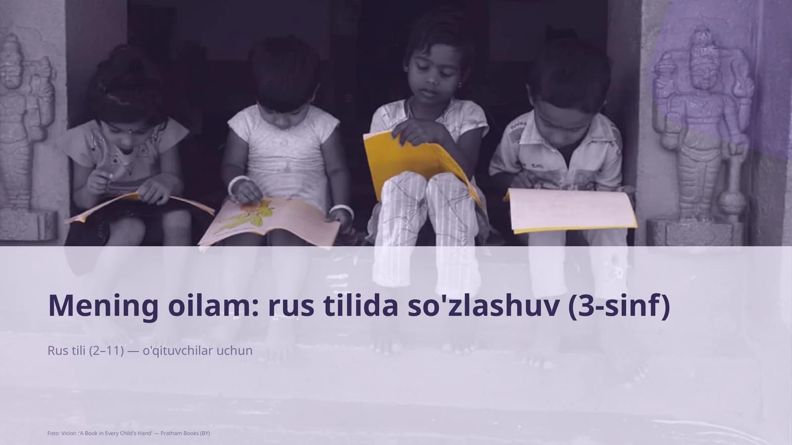 Mening oilam: rus tilida so'zlashuv (3-sinf)