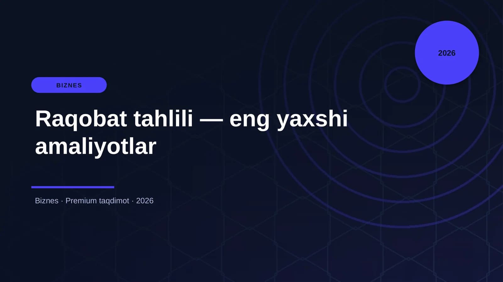 Raqobat tahlili — eng yaxshi amaliyotlar