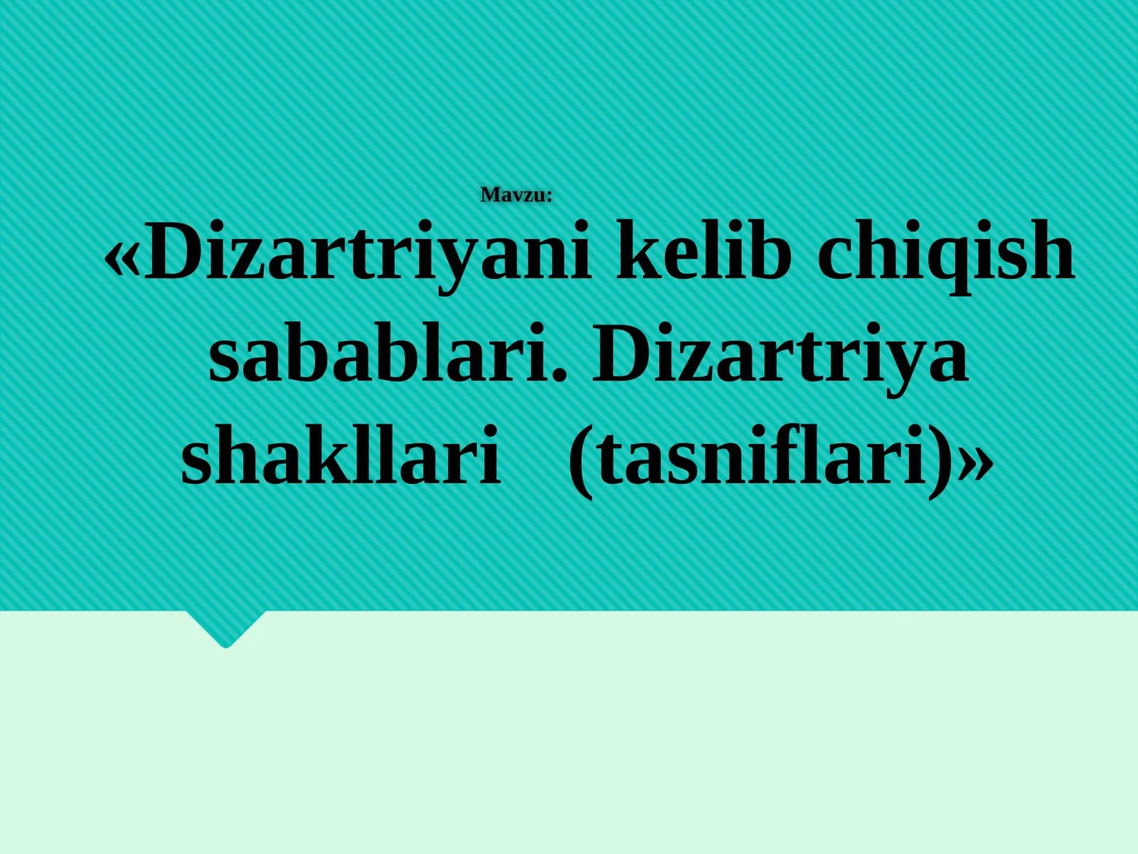 Dizartriya shakllari(tasniflari)