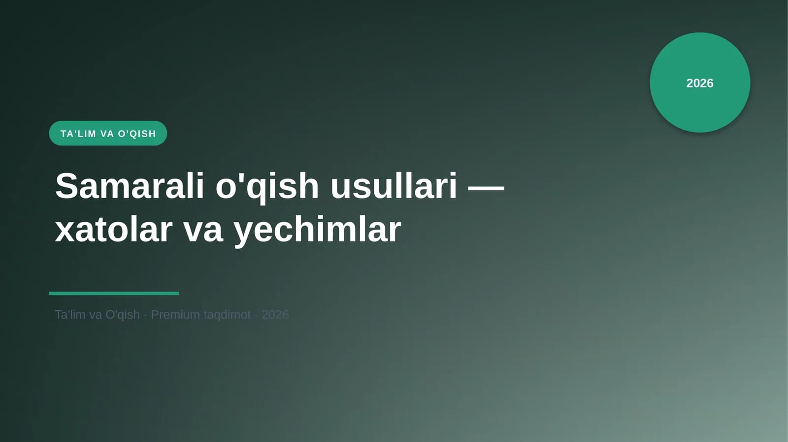 Samarali o'qish usullari — xatolar va yechimlar