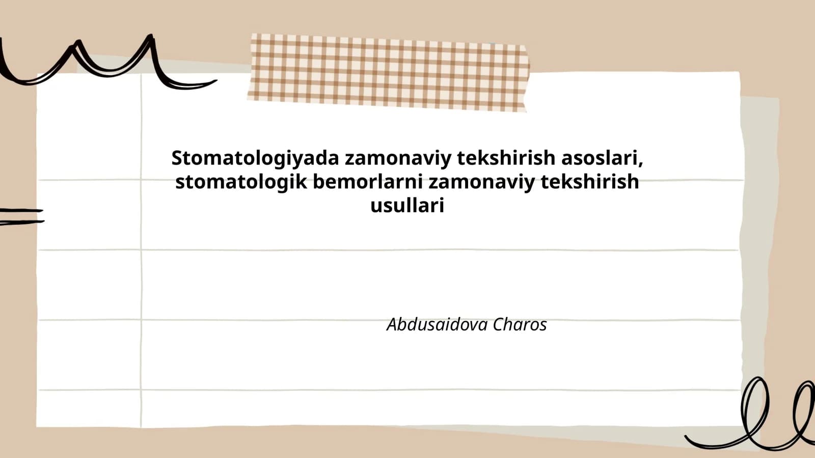 Stomatologiyada zamonaviy tekshirish asoslari