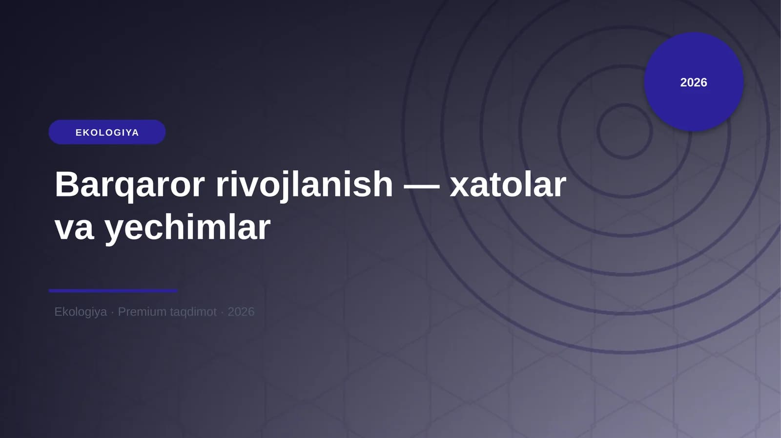 Barqaror rivojlanish — xatolar va yechimlar