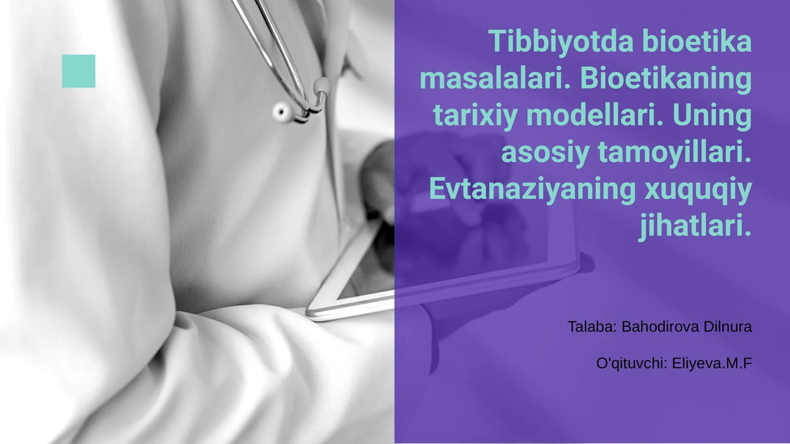 Tibbiyotda bioetika masalalari