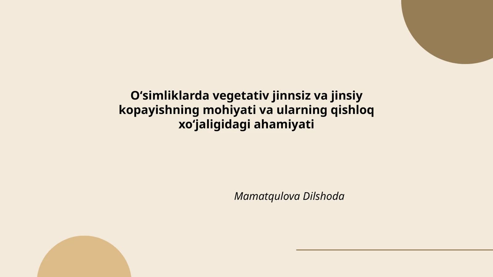 Oʻsimliklarda vegetativ jinnsiz va jinsiy kopayishning mohiyati va ularning qishloq xoʻjaligidagi ahamiyati