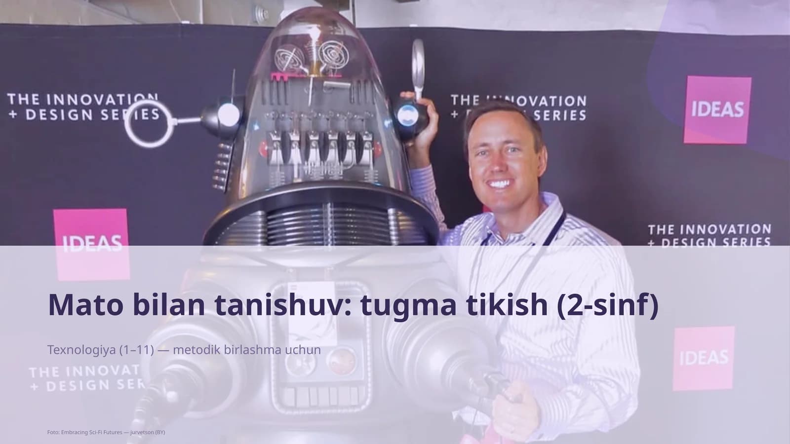 Mato bilan tanishuv: tugma tikish (2-sinf)