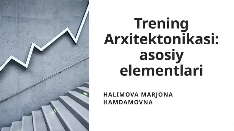 Trening Arxitektonikasi:asosiy elementlari
