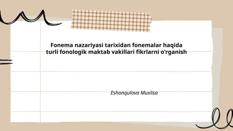 Fonema nazariyasi tarixidan fonemalar haqida turli fonologik maktab vakillari fikrlarni o'rganish