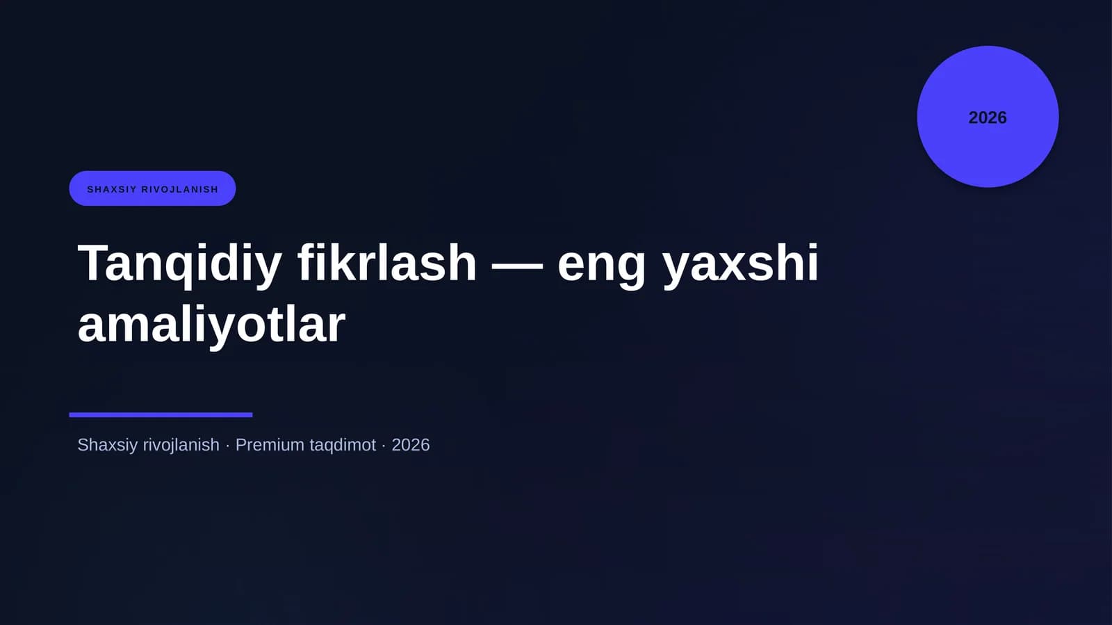 Tanqidiy fikrlash — eng yaxshi amaliyotlar
