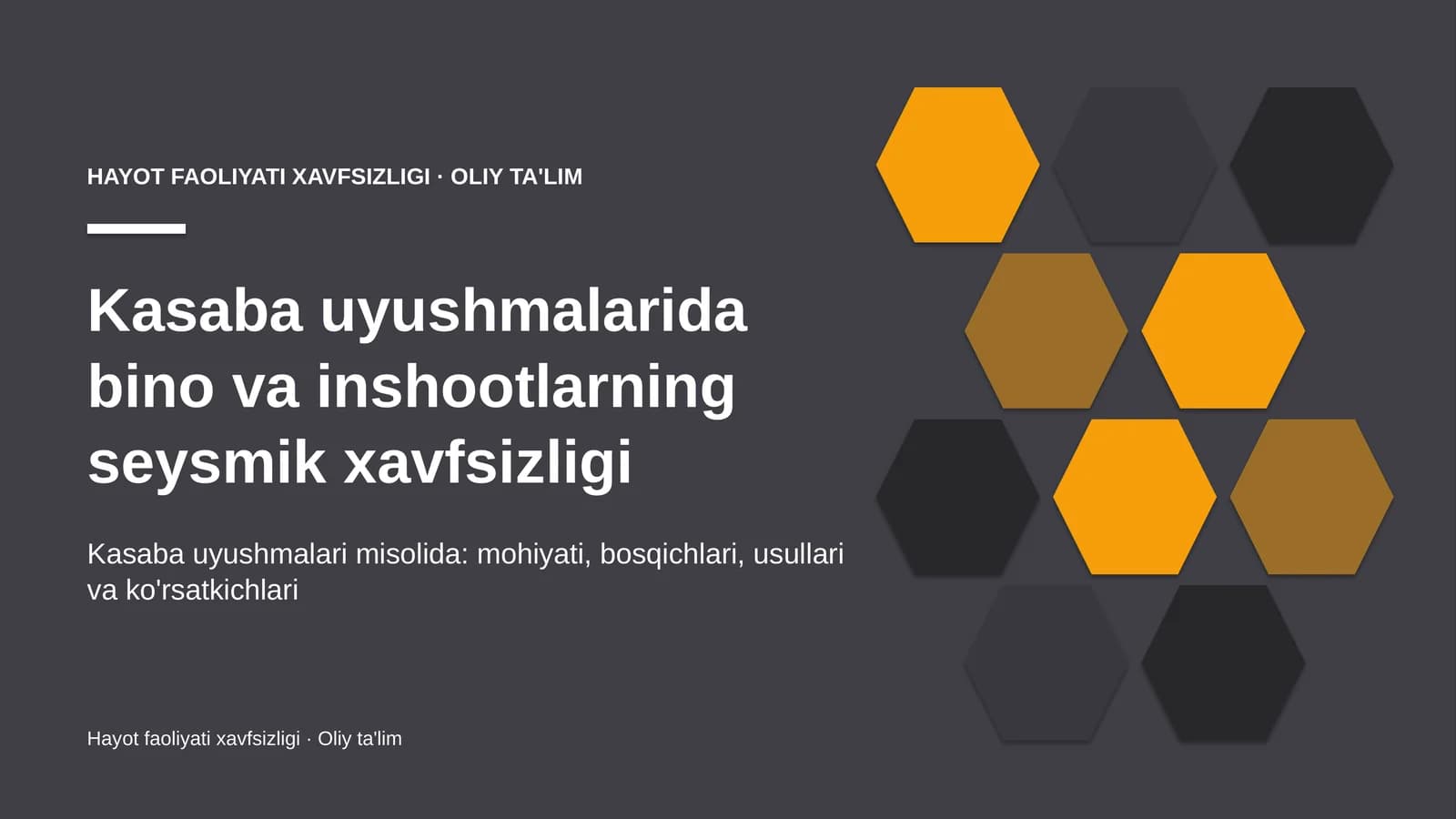 Kasaba uyushmalarida bino va inshootlarning seysmik xavfsizligi