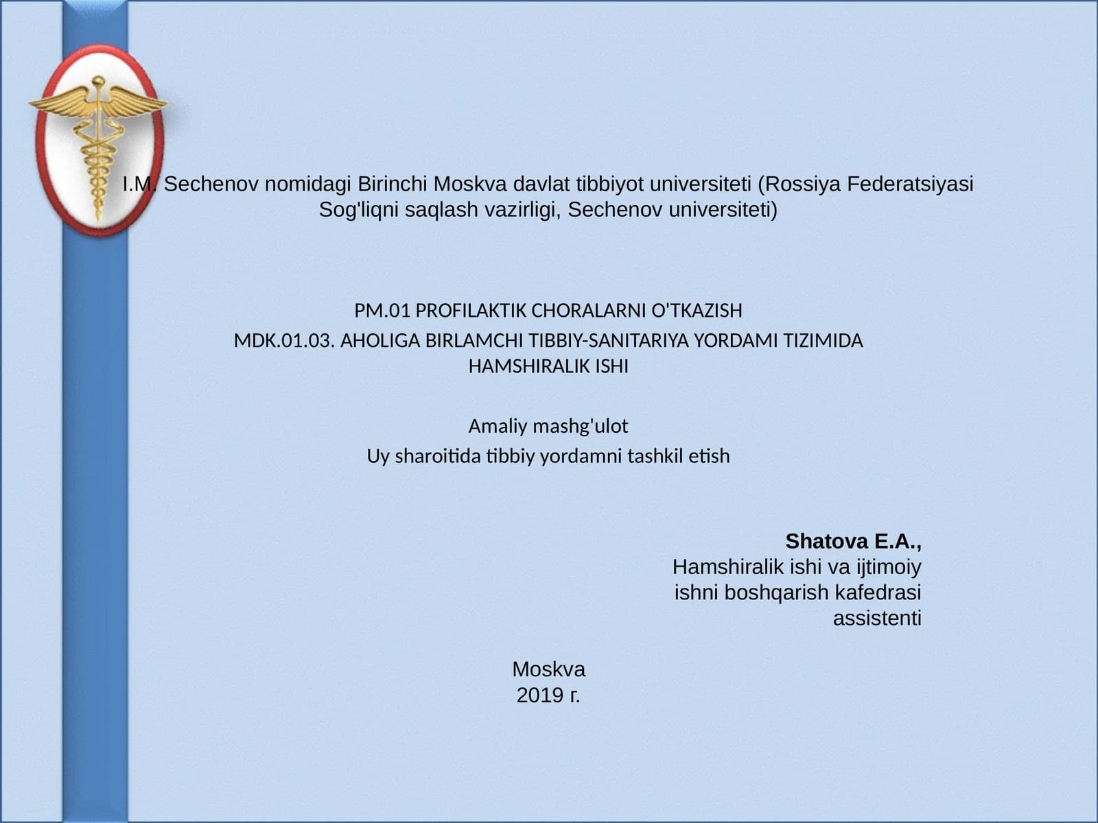 Birlamchi tibbiy-sanitariya yordamida hamshiralik ishi (5-mashg'ulot)