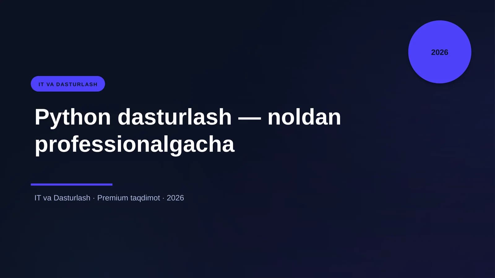 Python dasturlash — noldan professionalgacha