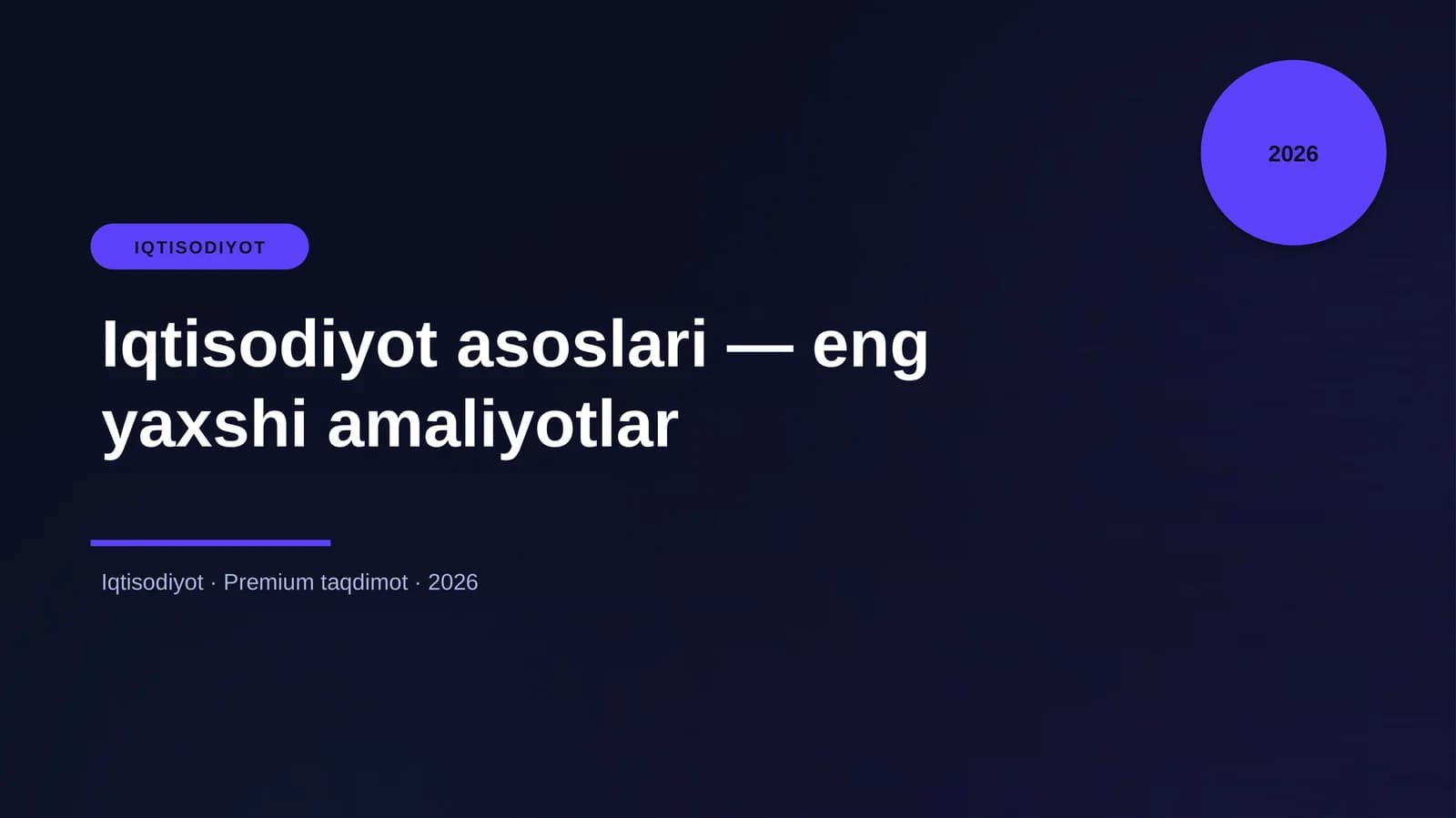 Iqtisodiyot asoslari — eng yaxshi amaliyotlar