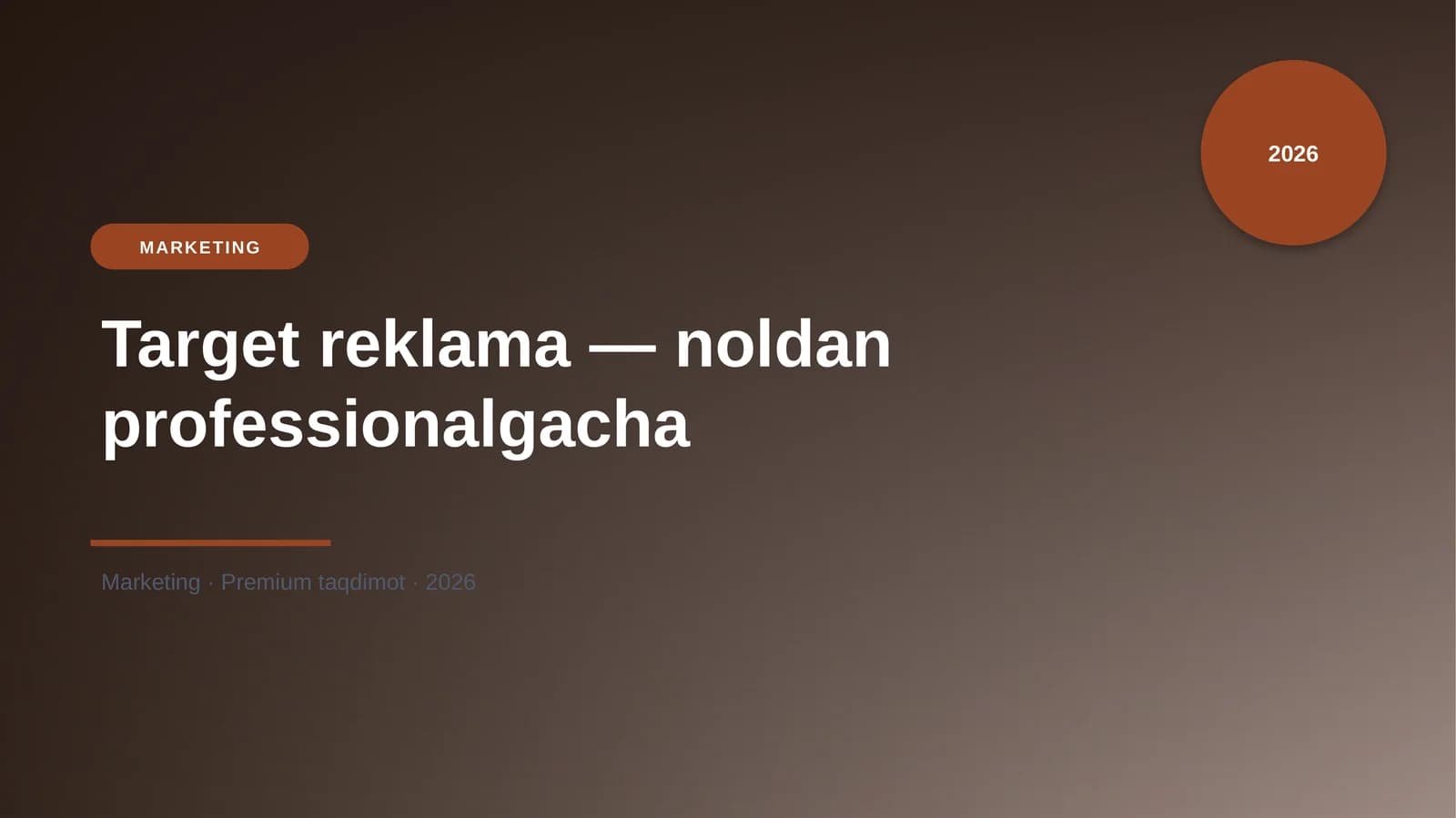 Target reklama — noldan professionalgacha