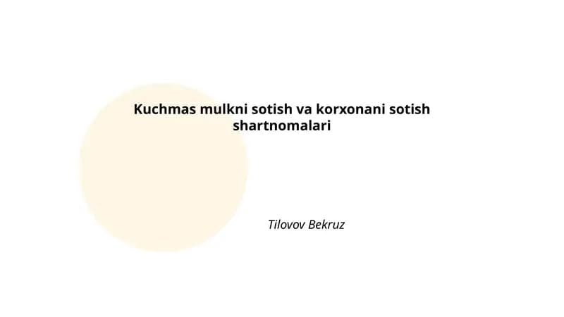 Kuchmas mulkni sotish va korxonani sotish shartnomalari