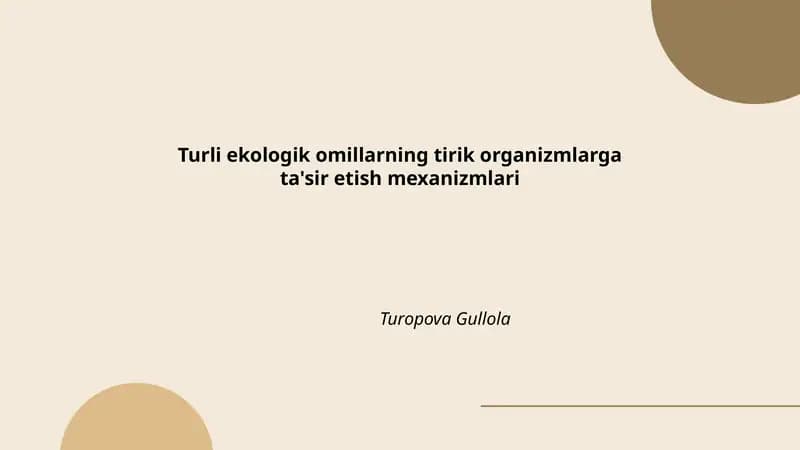 Turli ekologik omillarning tirik organizmlarga ta'sir etish mexanizmlari