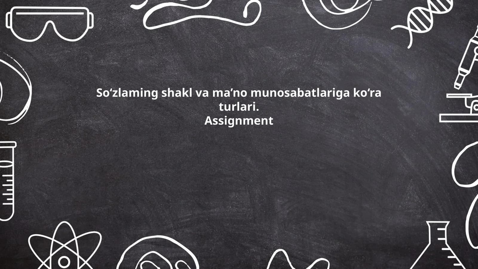 So‘zlaming shakl va ma’no munosabatlariga ko‘ra turlari