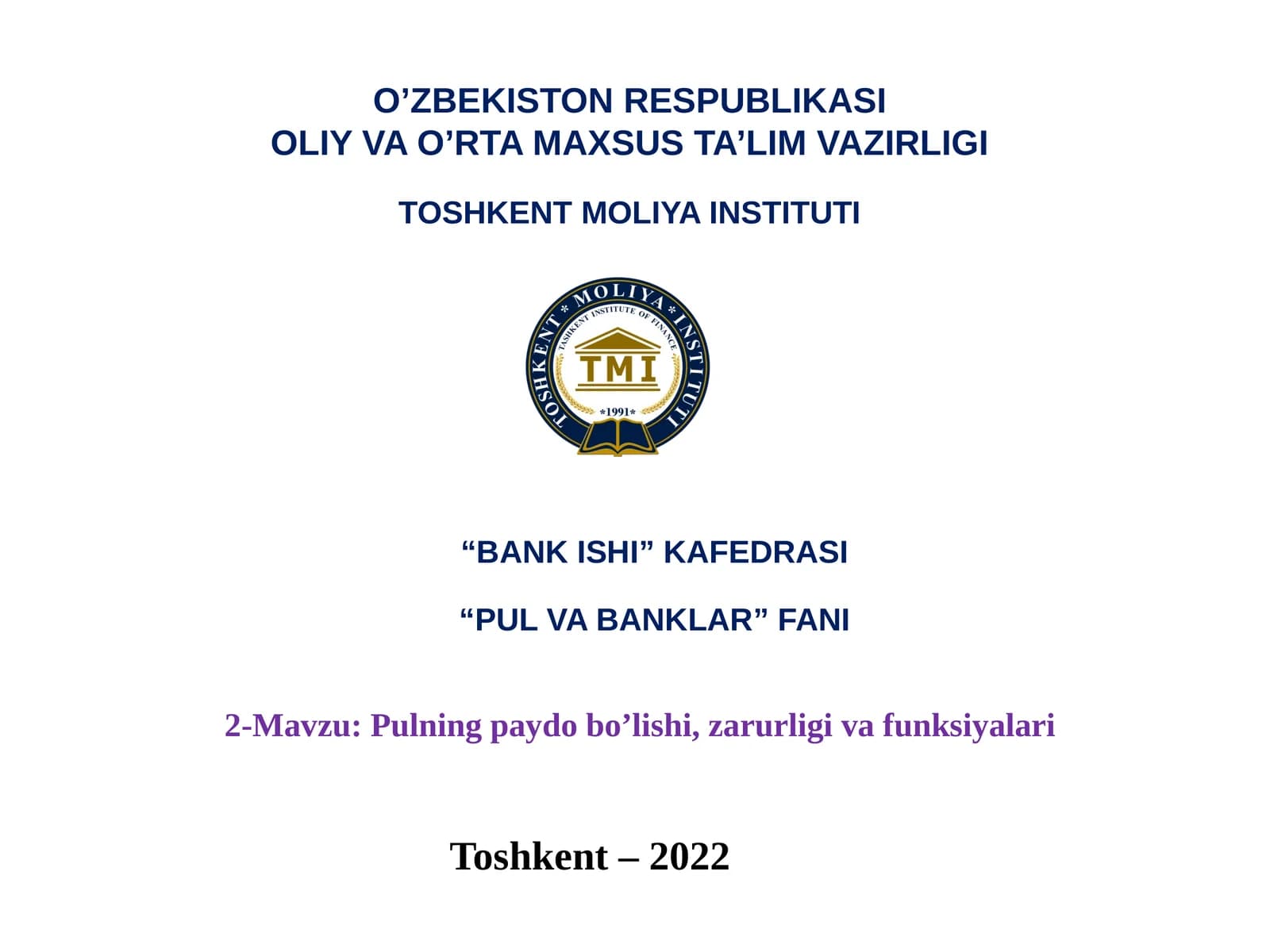 Pulning paydo bo’lishi, zarurligi va funksiyalari