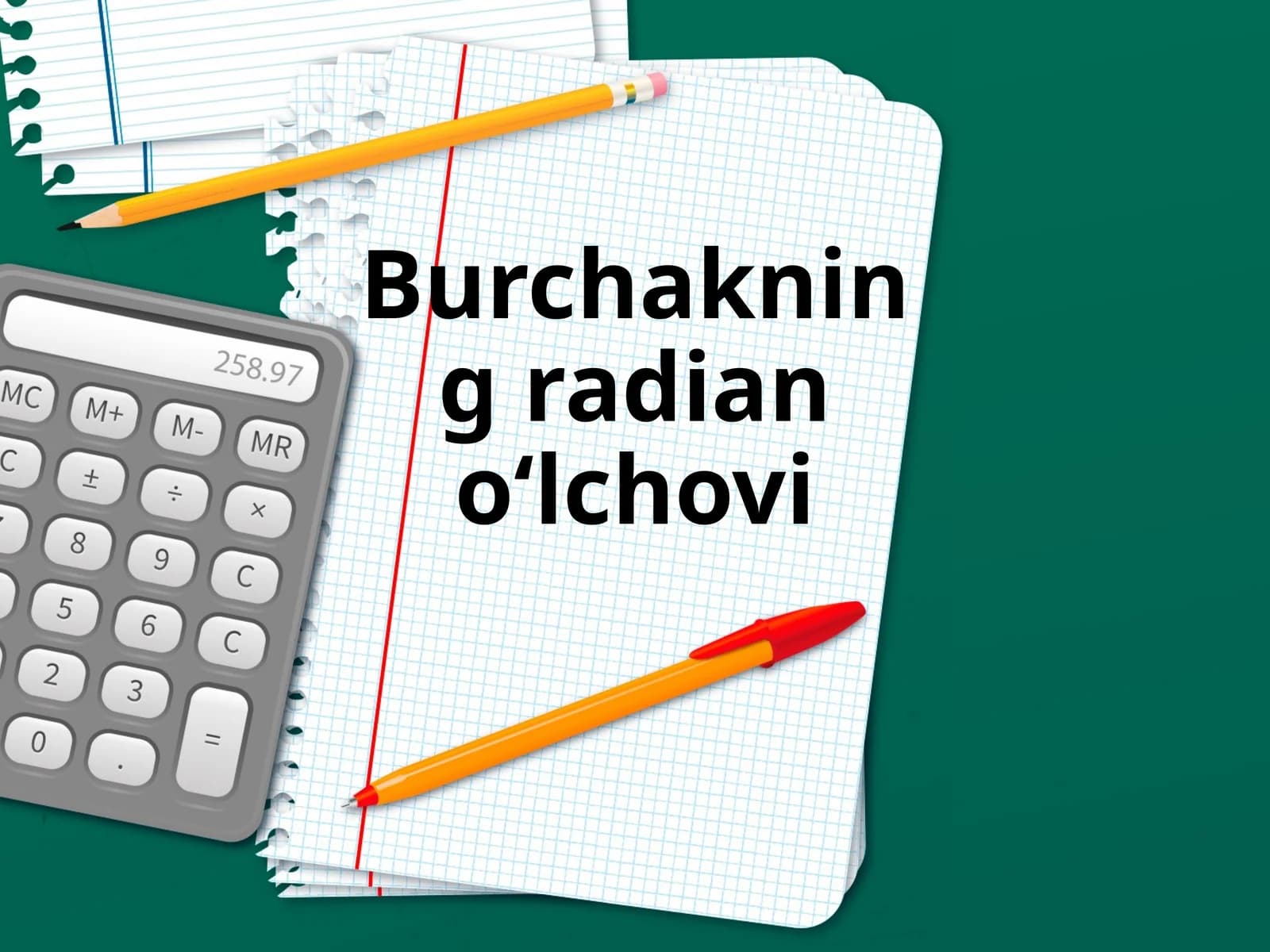 Burchakning radian o‘lchovi