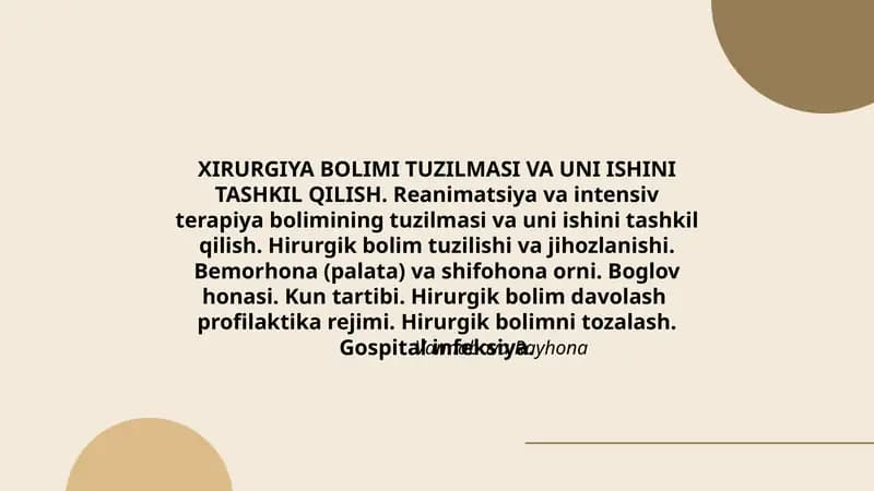 XIRURGIYA BOLIMI TUZILMASI VA UNI ISHINI TASHKIL QILISH