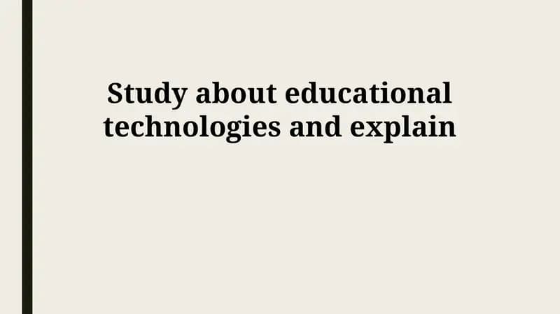 Educational Technologies