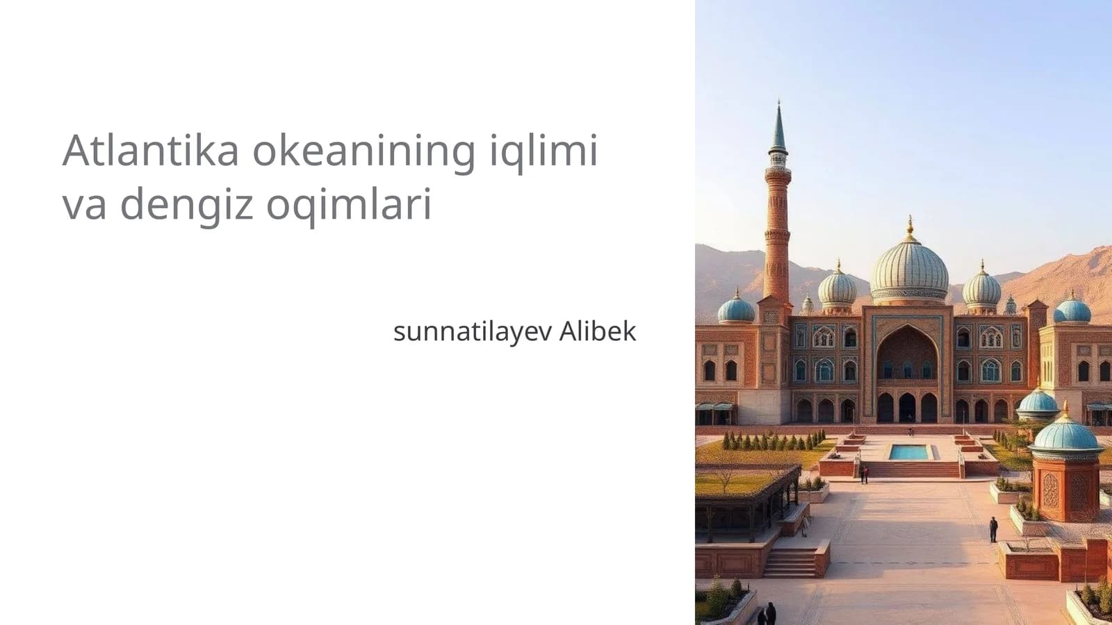 Atlantika okeanining iqlimi va dengiz oqimlari