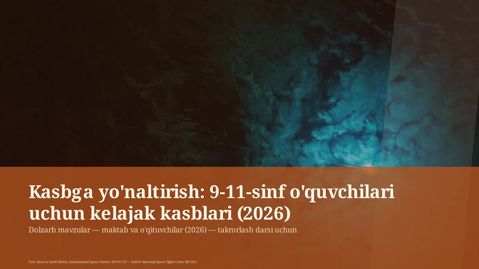 Kasbga yo'naltirish: 9-11-sinf o'quvchilari uchun kelajak kasblari (2026)
