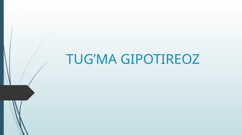 TUG’MA GIPOTIREOZ