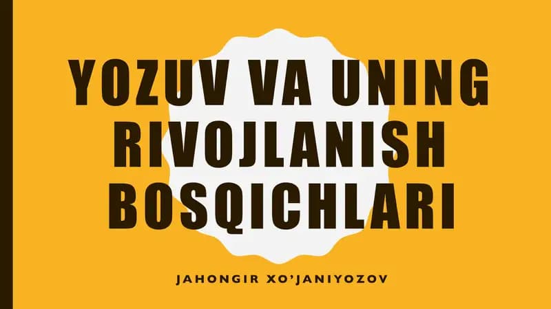 Yozuv va uning rivojlanish bosqichlari