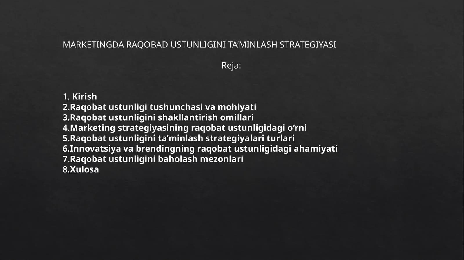 MARKETINGDA RAQOBAT USTUNLIGINI TA’MINLASH STRATEGIYASI