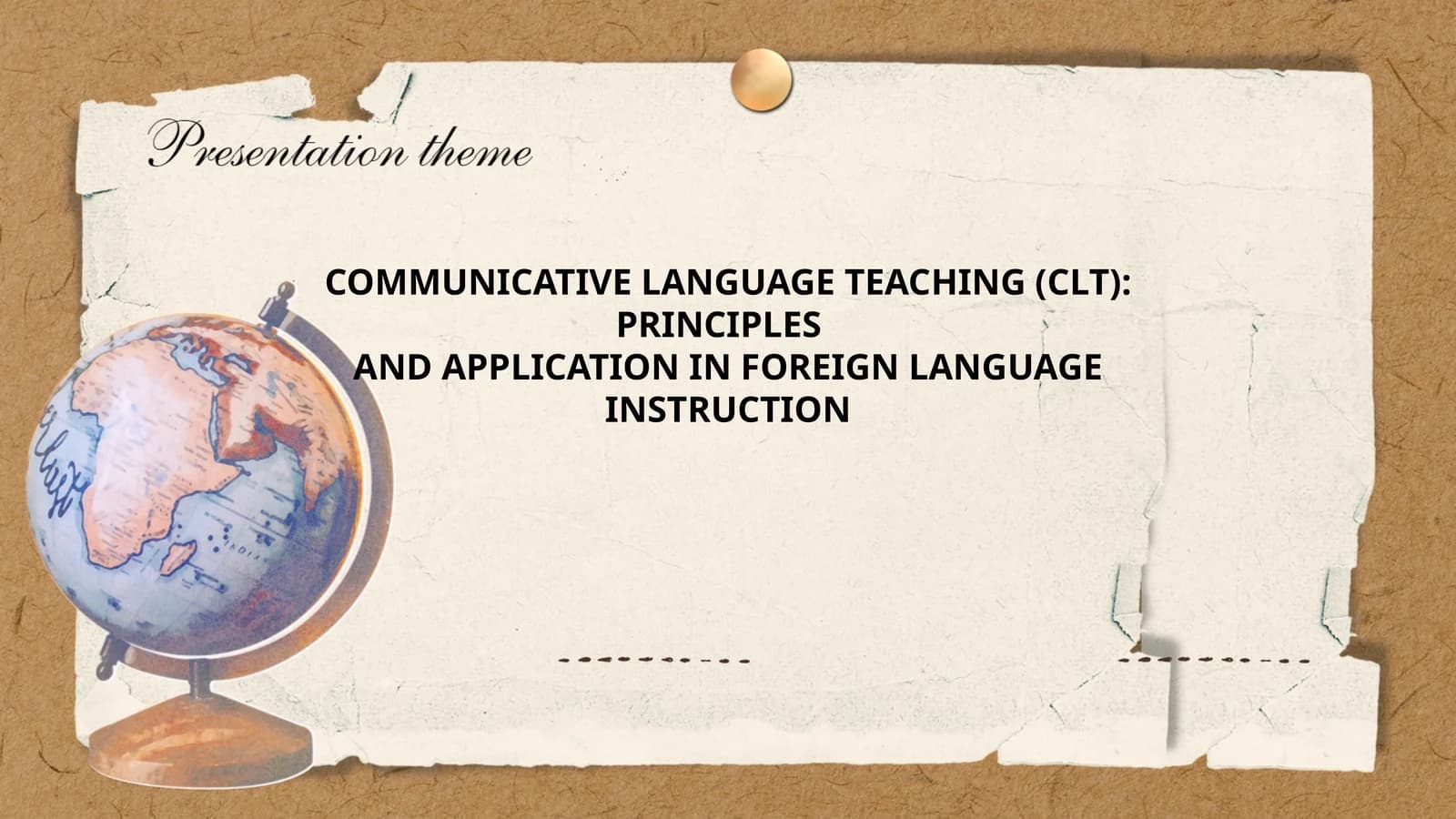 COMMUNICATIVE LANGUAGE TEACHING (CLT): PRINCIPLES AND APPLICATION IN FOREIGN LANGUAGE INSTRUCTION