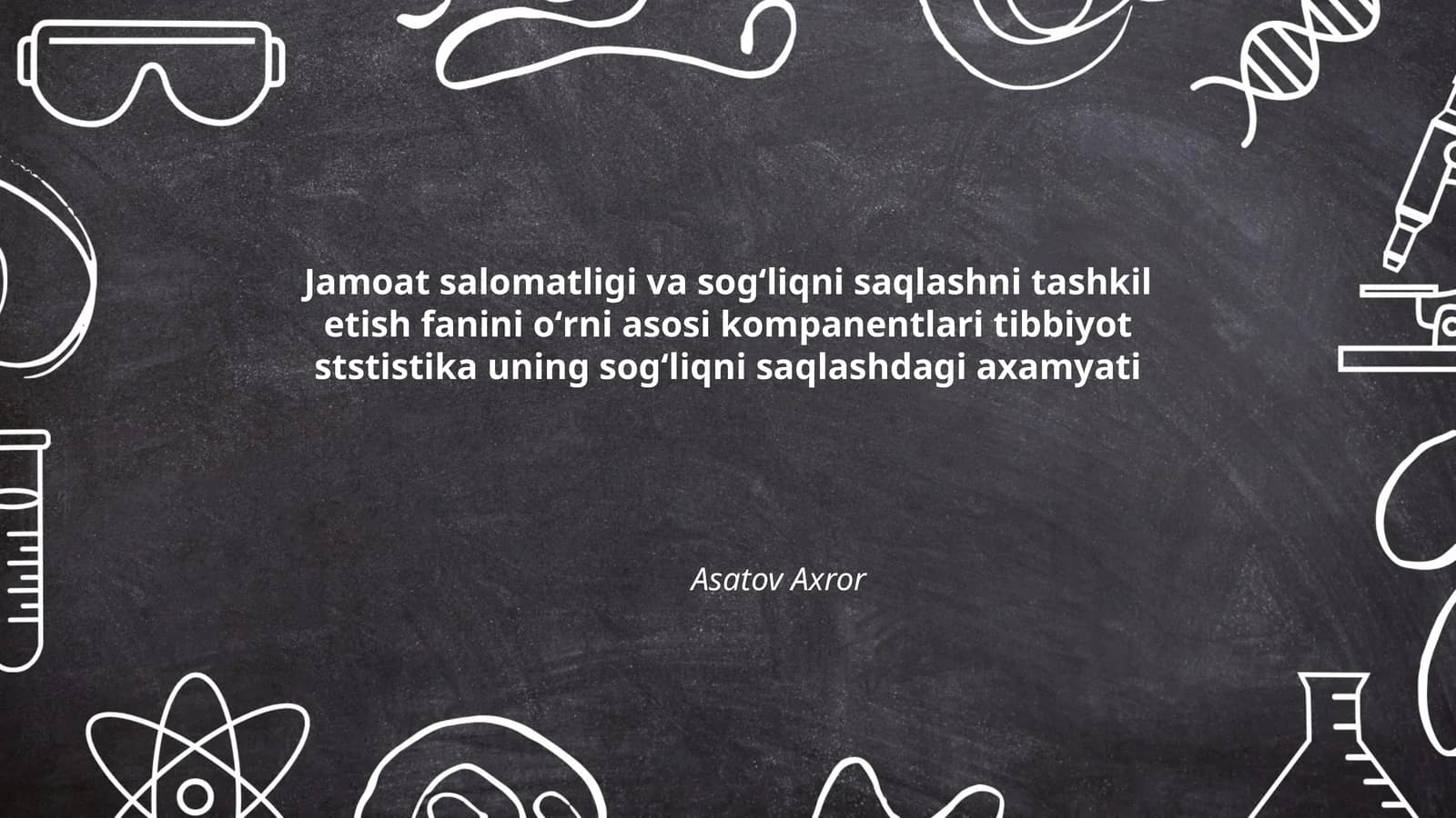 Jamoat salomatligi va sogʻliqni saqlashni tashkil etish fanini oʻrni asosi kompanentlari tibbiyot ststistika uning sogʻliqni saqlashdagi axamyati