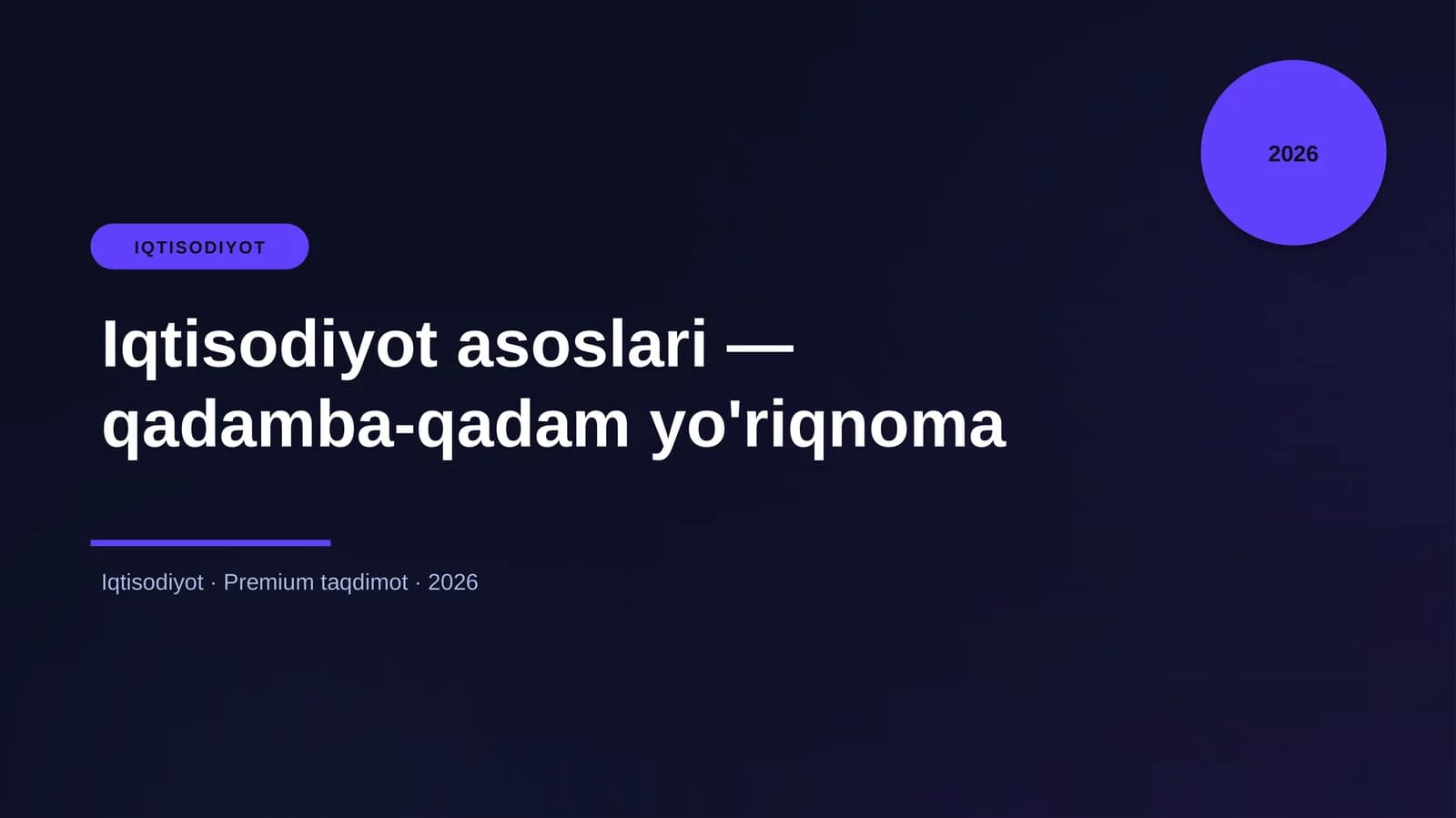 Iqtisodiyot asoslari — qadamba-qadam yo'riqnoma