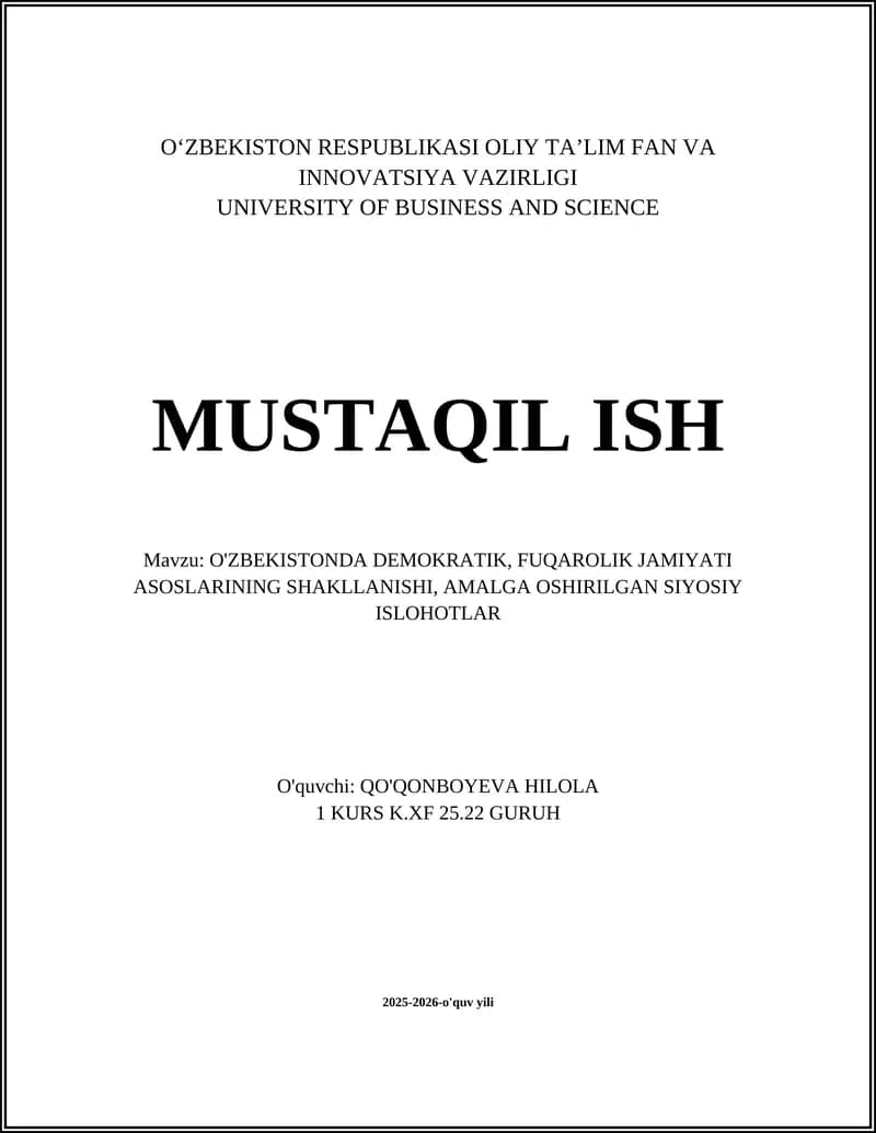 O'ZBEKISTONDA DEMOKRATIK, FUQAROLIK JAMIYATI ASOSLARINING SHAKLLANISHI, AMALGA OSHIRILGAN SIYOSIY ISLOHOTLAR