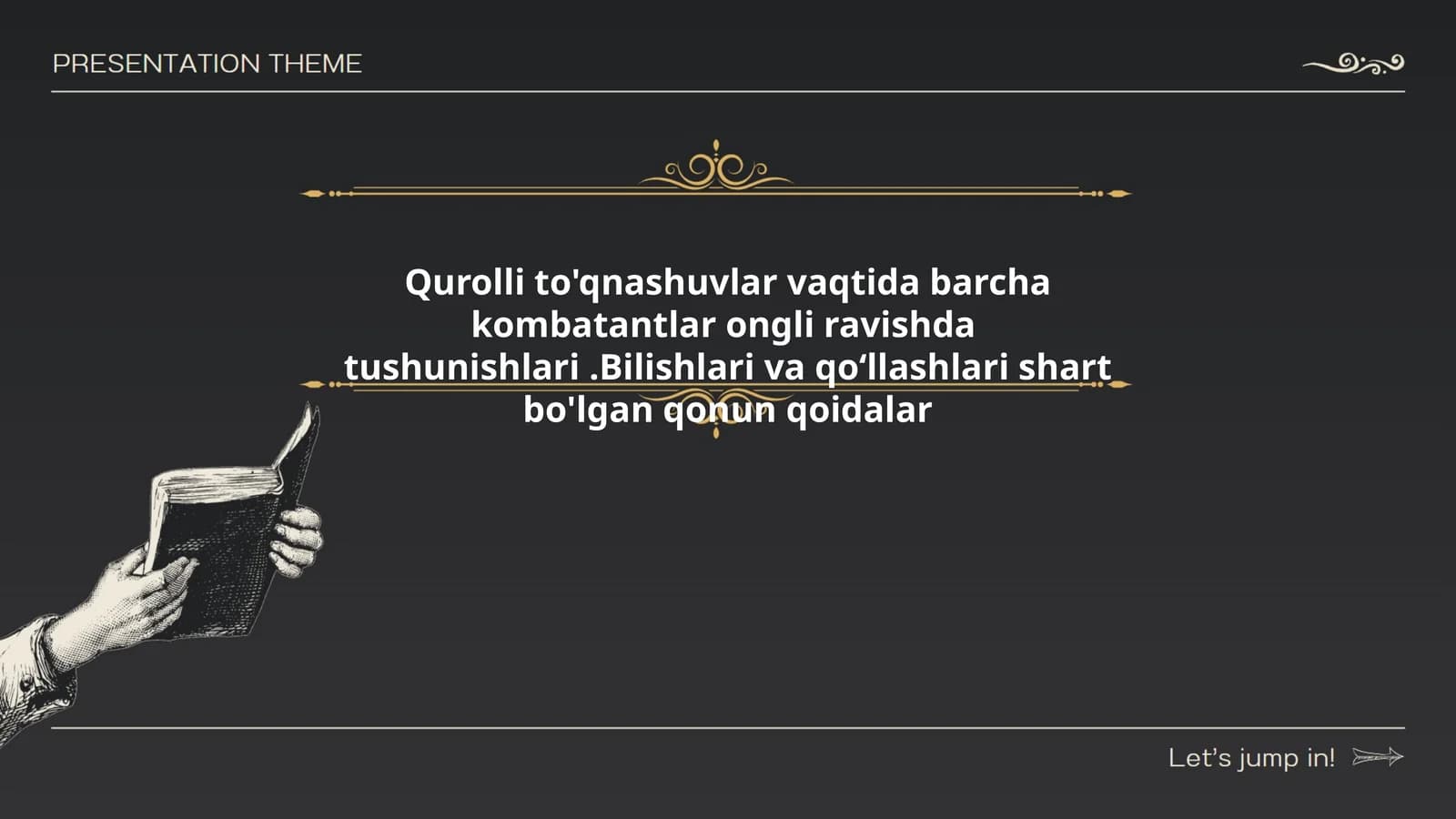 Qurolli to'qnashuvlar vaqtida barcha kombatantlar ongli ravishda tushunishlari.Bilishlari va qo‘llashlari shart bo'lgan qonun qoidalar