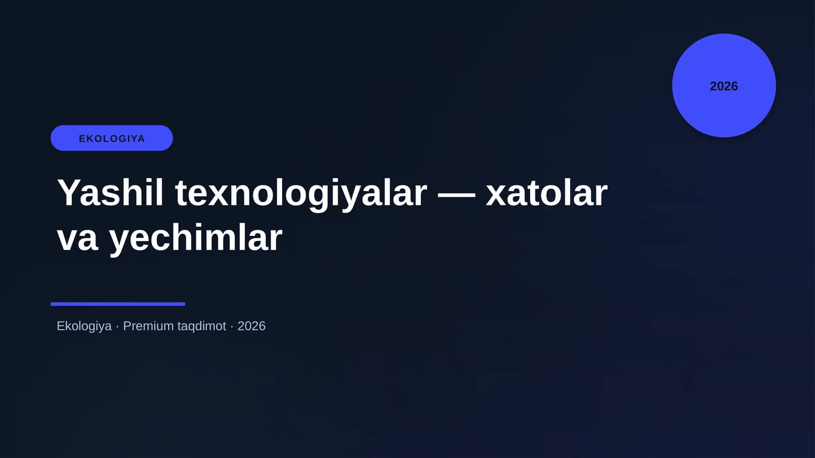 Yashil texnologiyalar — xatolar va yechimlar