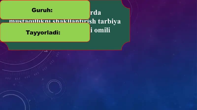 O‘quvchilarda mustaqillikni shakllantirish tarbiya jarayoni samaradorligi omili sifatida