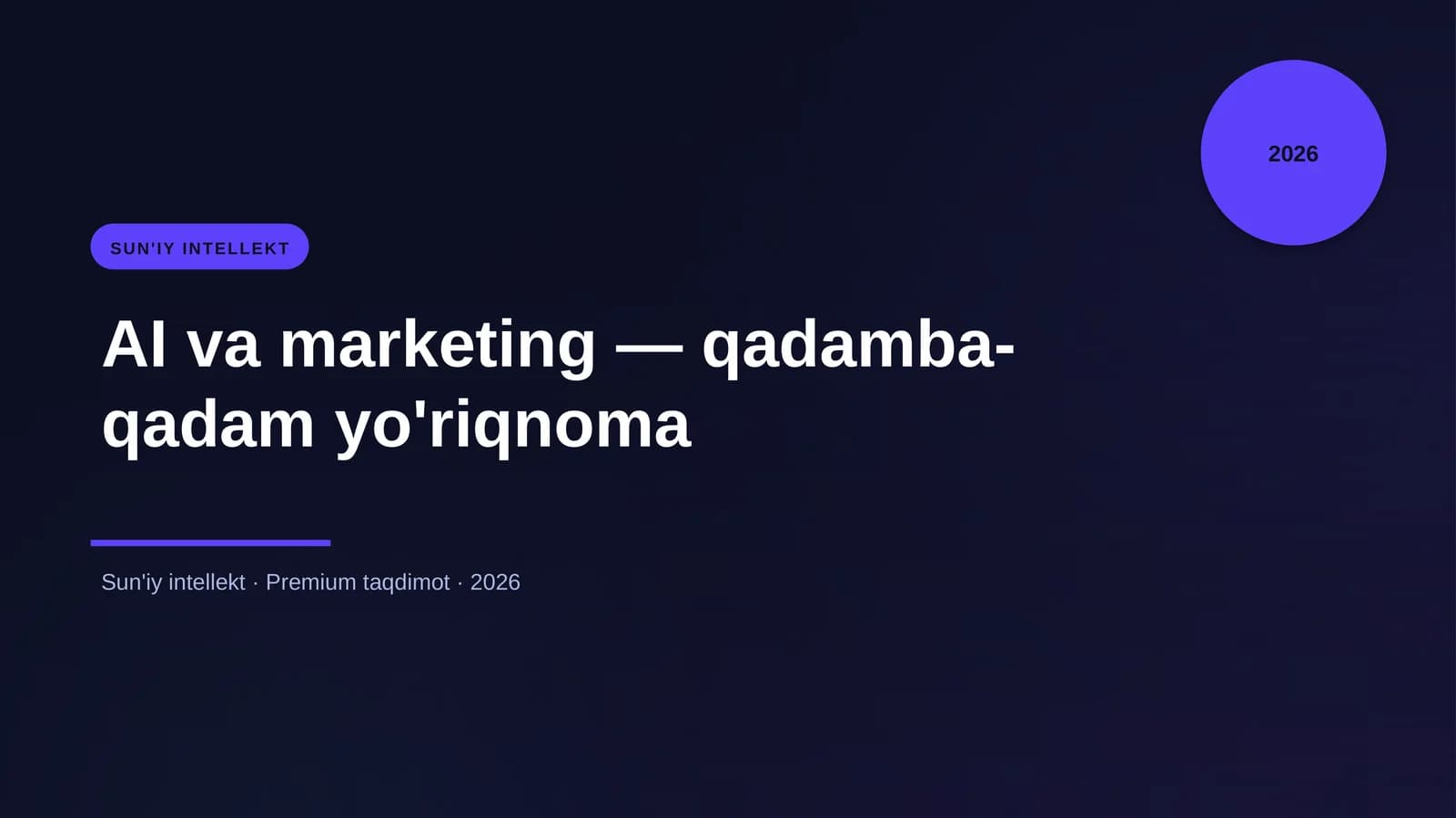 AI va marketing — qadamba-qadam yo'riqnoma