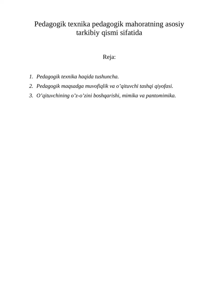 Pedagogik texnika pedagogik mahoratning asosiy tarkibiy qismi sifatida