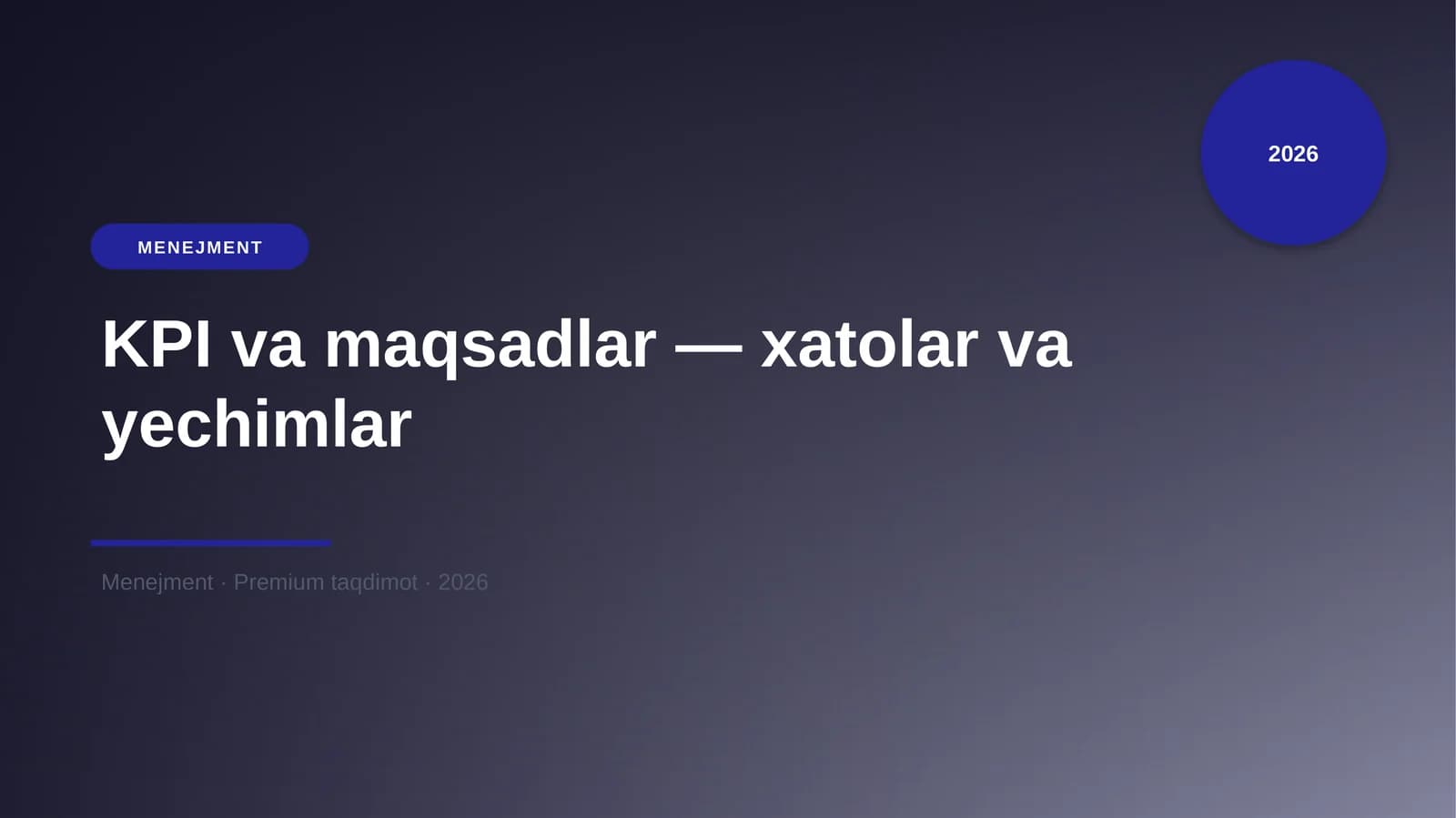 KPI va maqsadlar — xatolar va yechimlar
