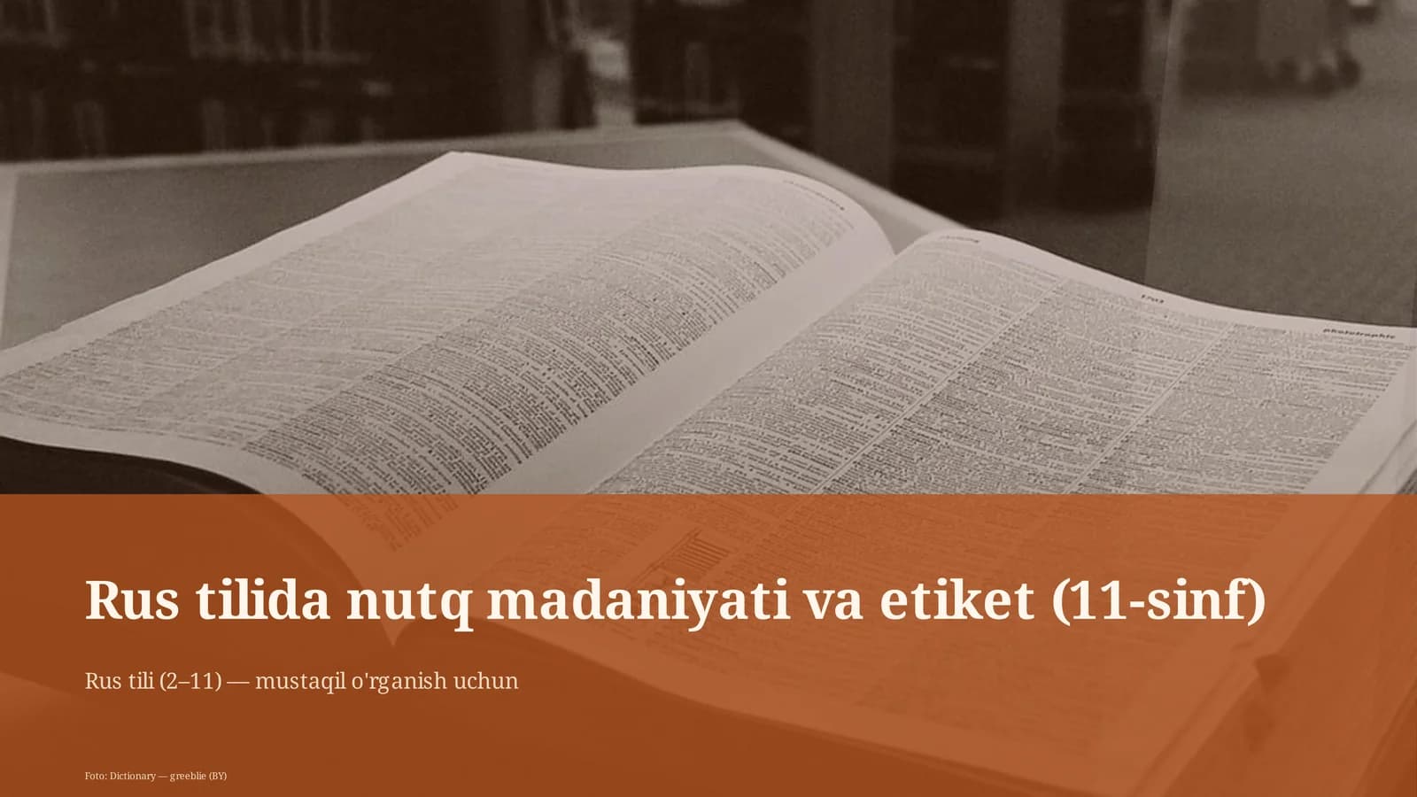 Rus tilida nutq madaniyati va etiket (11-sinf)