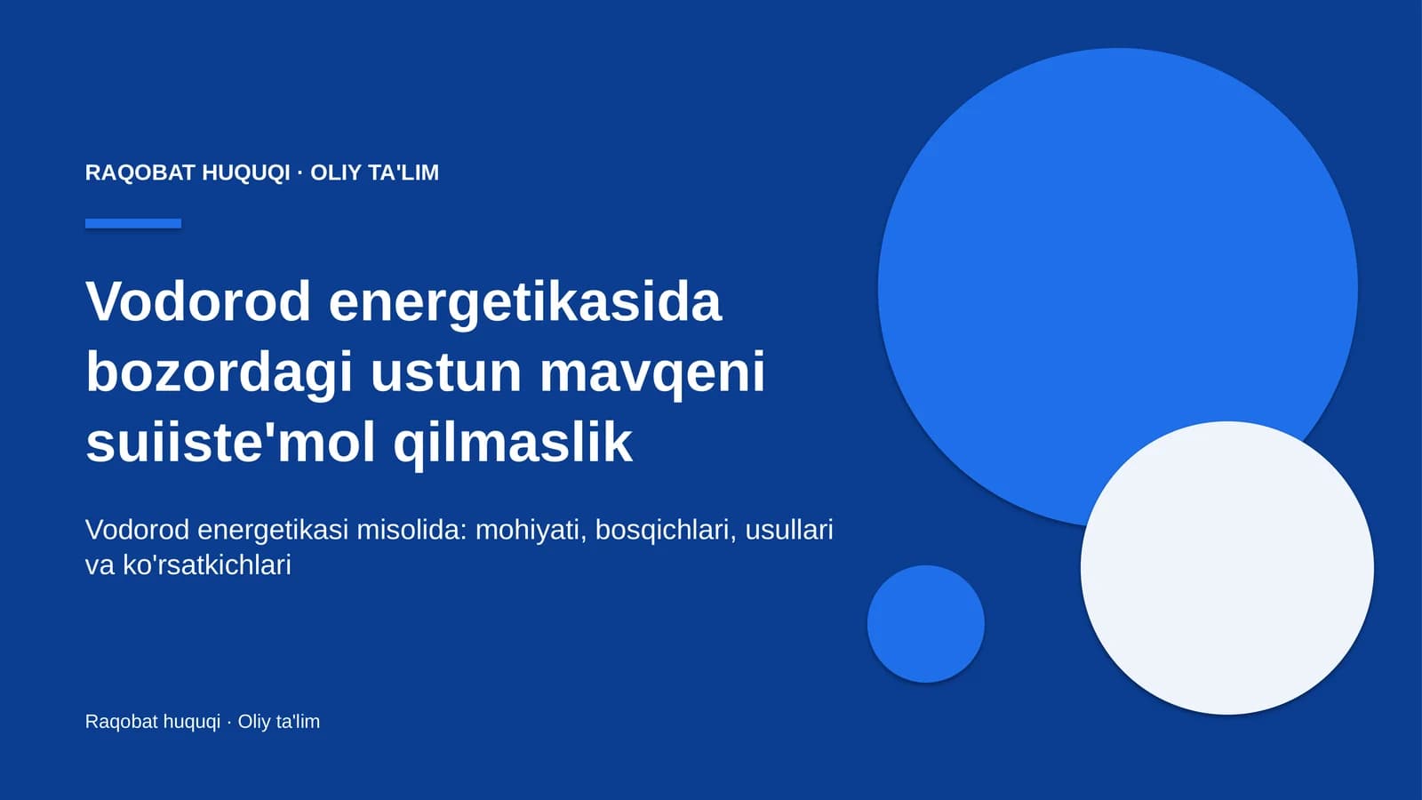 vodorod energetikasida bozordagi ustun mavqeni suiiste'mol qilmaslik 6166